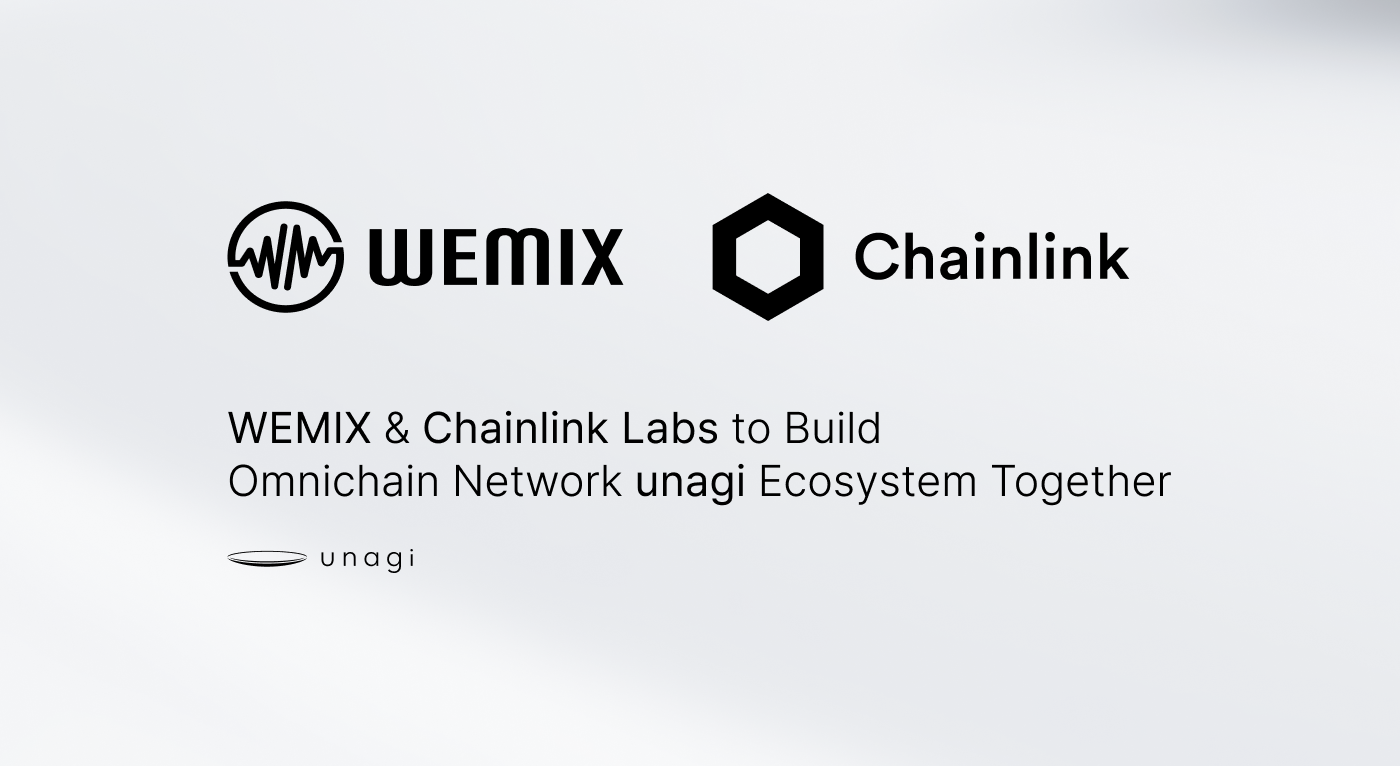 WEMIX and Chainlink Labs to Build Omnichain Network unagi Ecosystem  Together | Articles | News | WEMIX